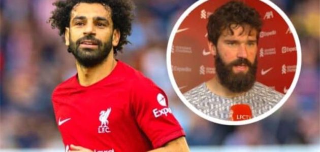 أليسون عن محمد صلاح: سلاحنا في معركة ليفربول الحالية بالدوري الإنجليزي